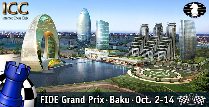 Grand Prix FIDE Bakú - Del 2 al 14 de octubre de 2014