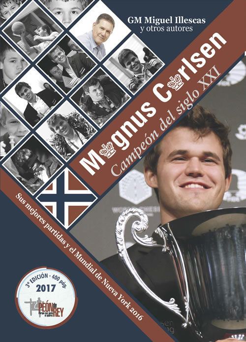 Reseña Magnus Carlsen, campeón del siglo XXI (3ª edición 2017)